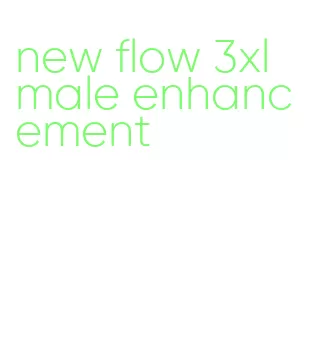 new flow 3xl male enhancement