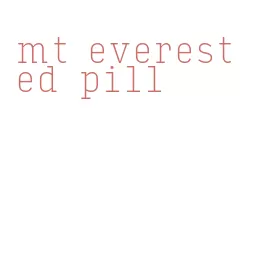 mt everest ed pill