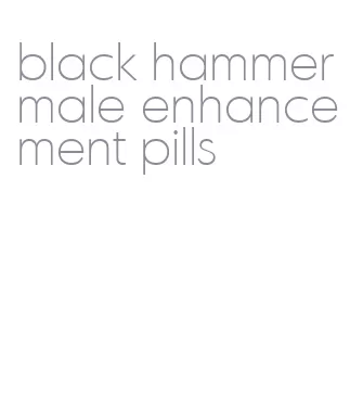 black hammer male enhancement pills