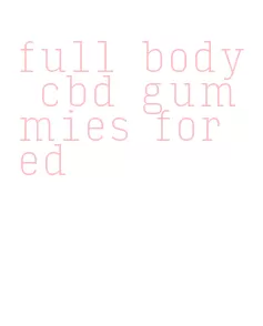 full body cbd gummies for ed