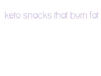 keto snacks that burn fat