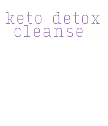 keto detox cleanse