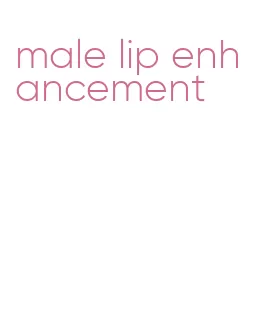 male lip enhancement