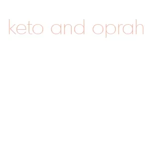 keto and oprah