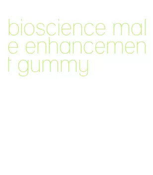 bioscience male enhancement gummy