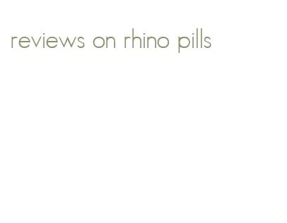 reviews on rhino pills