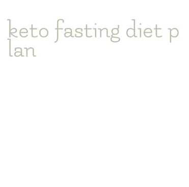 keto fasting diet plan