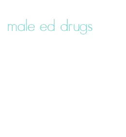 male ed drugs