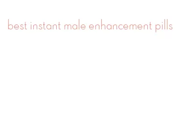 best instant male enhancement pills