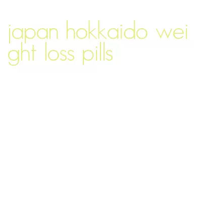 japan hokkaido weight loss pills