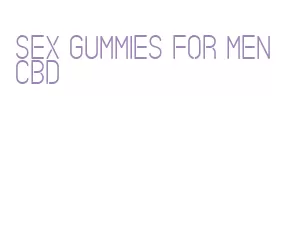 sex gummies for men cbd