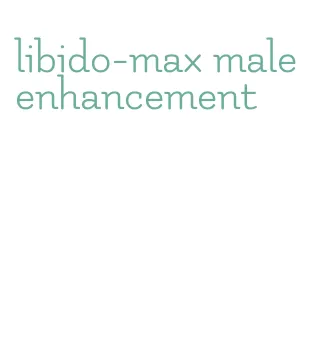 libido-max male enhancement