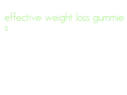 effective weight loss gummies