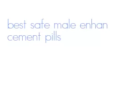 best safe male enhancement pills