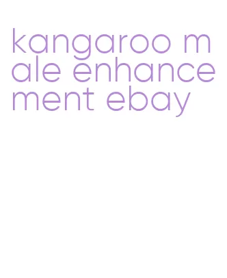 kangaroo male enhancement ebay