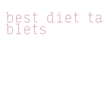 best diet tablets