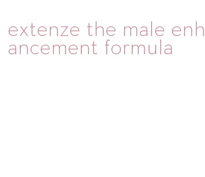 extenze the male enhancement formula