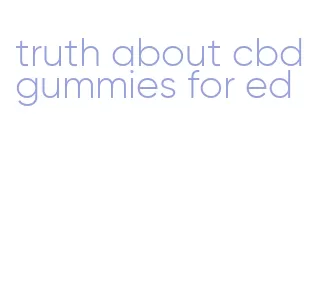 truth about cbd gummies for ed