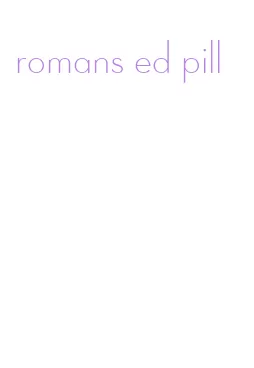 romans ed pill