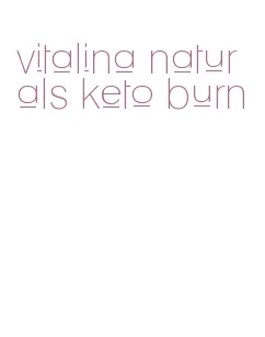 vitalina naturals keto burn