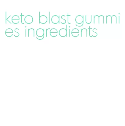 keto blast gummies ingredients