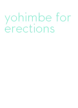 yohimbe for erections