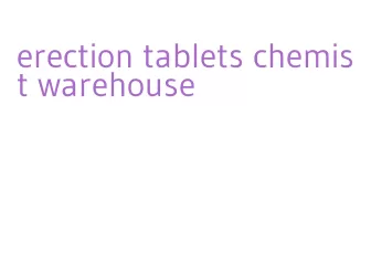 erection tablets chemist warehouse
