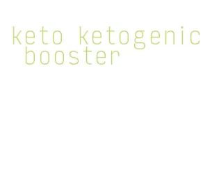 keto ketogenic booster