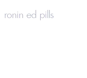 ronin ed pills