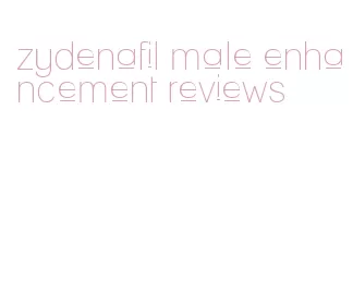 zydenafil male enhancement reviews