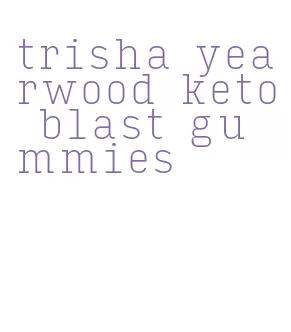 trisha yearwood keto blast gummies