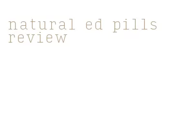 natural ed pills review