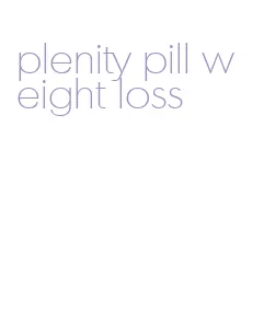 plenity pill weight loss