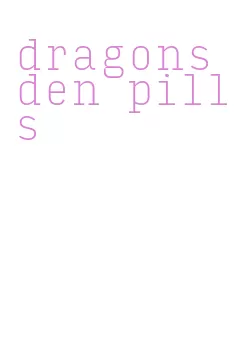 dragons den pills