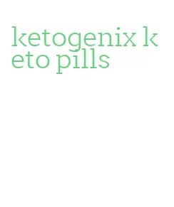 ketogenix keto pills