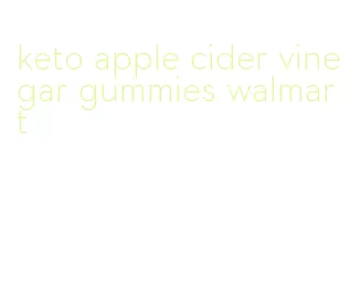 keto apple cider vinegar gummies walmart