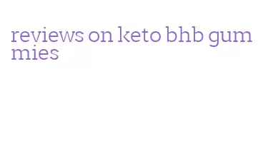 reviews on keto bhb gummies