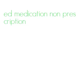 ed medication non prescription