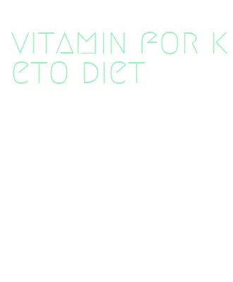 vitamin for keto diet