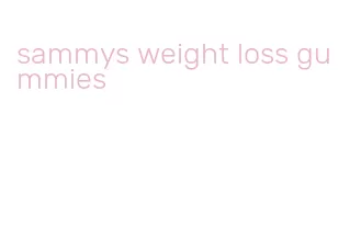 sammys weight loss gummies
