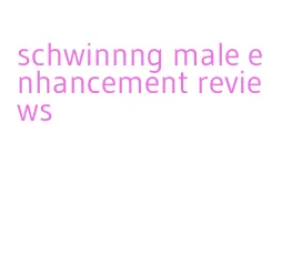 schwinnng male enhancement reviews