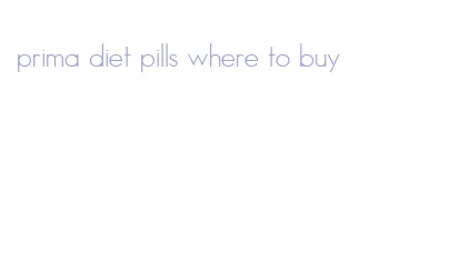 prima diet pills where to buy