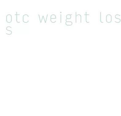 otc weight loss