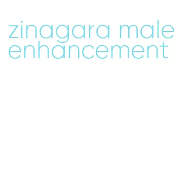 zinagara male enhancement