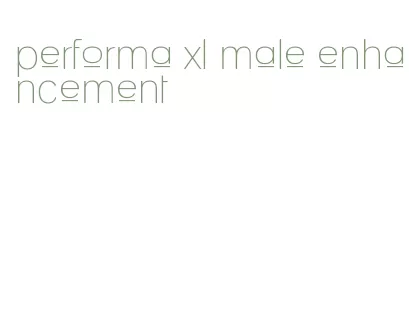 performa xl male enhancement