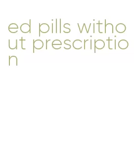 ed pills without prescription