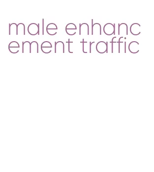 male enhancement traffic