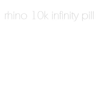 rhino 10k infinity pill