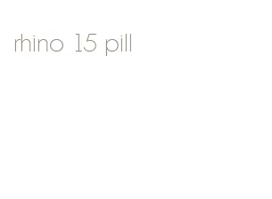 rhino 15 pill