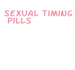 sexual timing pills